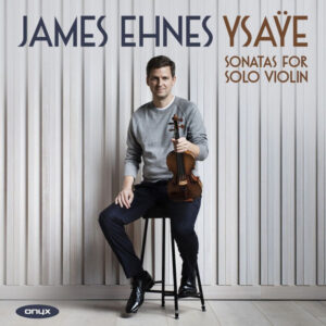 Ysaÿe Sonatas for Solo Violin
