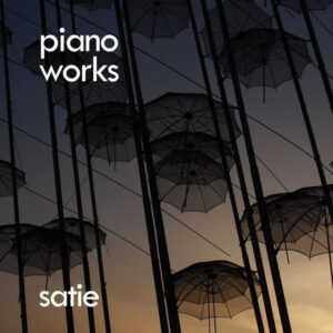 Satie Piano Works