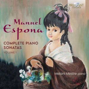 Espona Complete Piano Sonatas Vol. 1