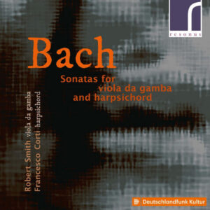 J.S. Bach Sonatas for Viola da Gamba & Harpsichord