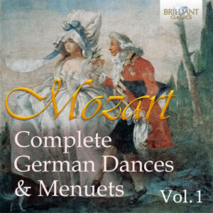 Mozart Complete German Dances & Menuets, Vol. 1
