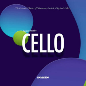 The Essential Classics Romantic Cello