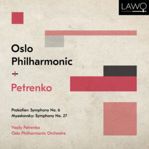 Prokofiev Symphony No. 6 _ Myaskovsky Symphony No. 27