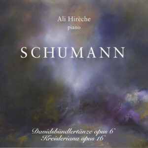 Schumann Davidsbündlertänze Opus VI & Kreisleriana Opus XVI