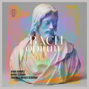 Bach Opium