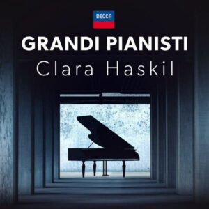 Grandi Pianisti Clara Haskil