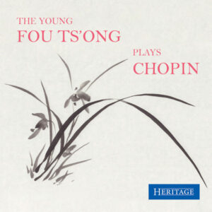 The Young Fou Ts'ong Plays Chopin