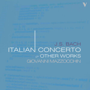 J.S. Bach Italian Concerto BWV 971 & Other Works