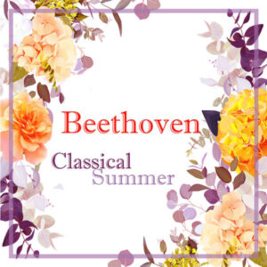 Beethoven Classical Summer
