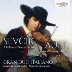 Ševcík 7 Bohemian Dances, Op. 10, Auer Hungarian Rhapsody, Reverie