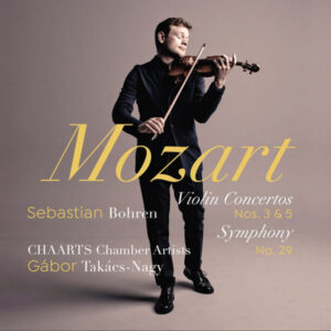 Mozart Violin Concertos Nos. 3 & 5, Symphony No. 29