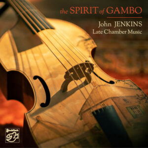 John Jenkins _ Late Chamber Music