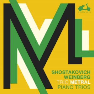 Shostakovich, Weinberg 3 Piano Trios