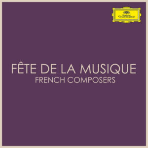 Fête de la Musique French Composers