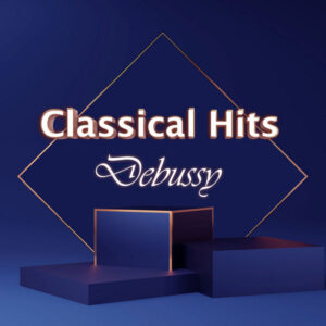 Classical Hits Debussy