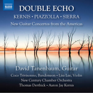 Double Echo New Guitar Concertos from the Americas