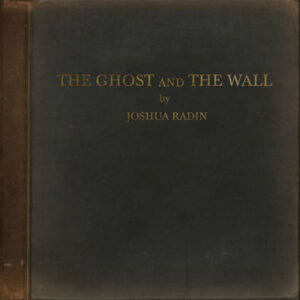 The Ghost and the Wall