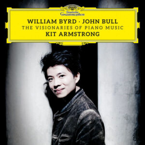 William Byrd & John Bull The Visionaries of Piano Music