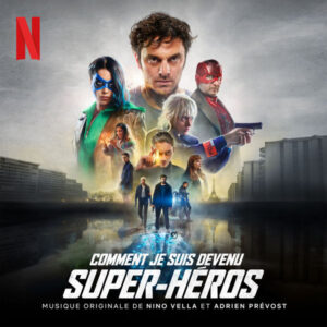 Comment je suis devenu super