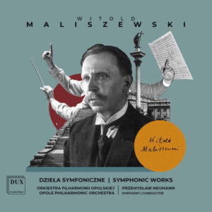 Maliszewski Symphonic Works