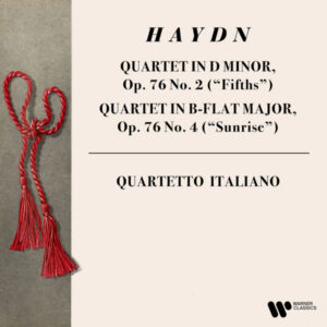 Haydn String Quartets, Op. 76 Nos. 2 Fifths & 4 Sunrise