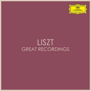 Liszt Great Recordings