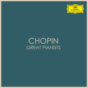 Chopin Great Pianists