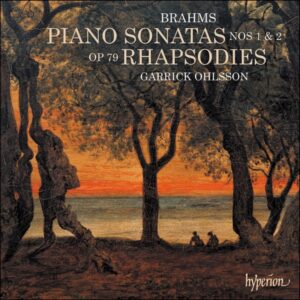 Brahms Piano Sonatas & Rhapsodie