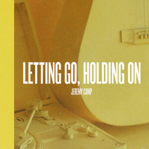 Letting Go, Holding On