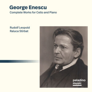 George Enescu Complete Works for Cello and Piano