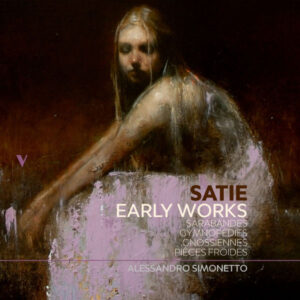 Satie Early Works