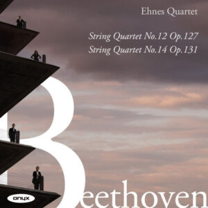 Beethoven String Quartets Nos. 12 & 14