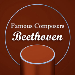 Famous Composers Beethoven