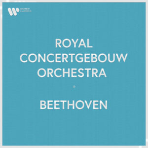 Royal Concertgebouw Orchestra Beethoven