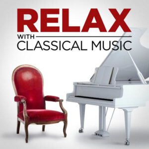 Relax with Classical Music