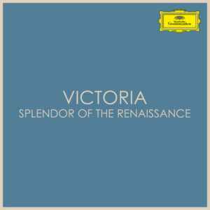 Victoria Splendor of the Renaissance
