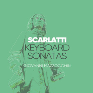 D. Scarlatti Keyboard Sonatas Vol. 1
