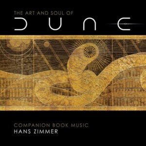The Art and Soul of Dune