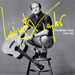 Livingston Taylor The Middle Years