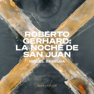 Roberto Gerhard La noche de San Juan