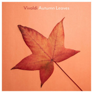 Vivaldi Autumn Leaves