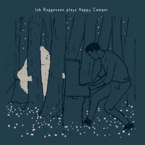 Job Roggeveen plays Happy Camper