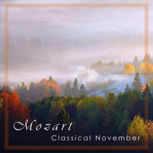 Mozart Classical November