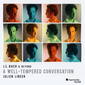 J. S. Bach & Beyond A Well Tempered Conversation
