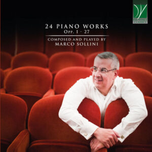 Marco Sollini 24 Piano Works