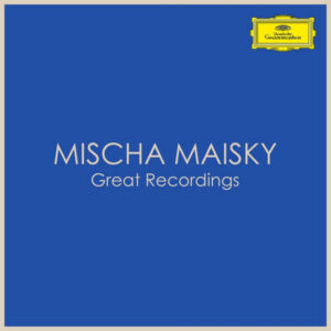 Mischa Maisky Great Recordings