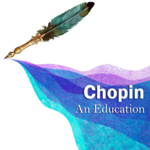 Chopin An Education