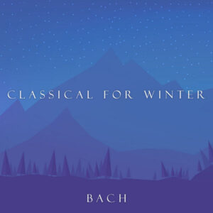 Classical for Winter Bach
