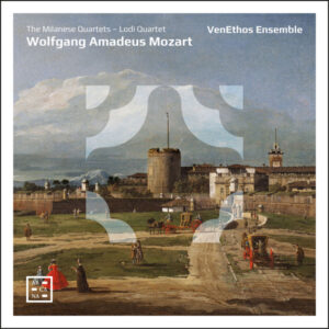 Mozart The Milanese Quartets
