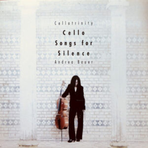 Cello Songs for Silence